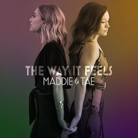 Ain't There Yet - Maddie & Tae