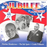 A Lovely Way To Spend An Evening - Fletcher Henderson, The Ink Spots, Cootie Williams