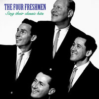 It's a Pity to Say Goodnight - The Four Freshmen