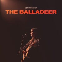 The Balladeer - Lori McKenna