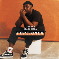 Foreigner - Jordan Mackampa