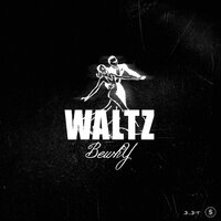 Waltz - Bewhy