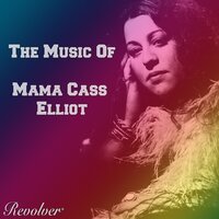 Welcome to the World - Cass Elliot