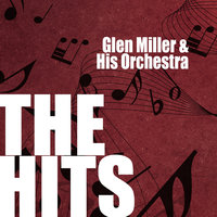 Moonlight Seranade - Glen Miller & His Orchestra