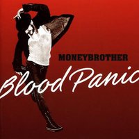Don't Call The Police - Moneybrother