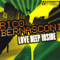 Love Deep Inside - Rico Bernasconi