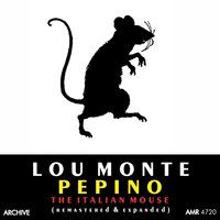 Pepino, The Italian Mouse - Lou Monte
