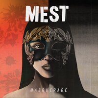 Masquerade - MEST