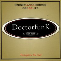 Can''t Fight The Funk - Doctorfunk
