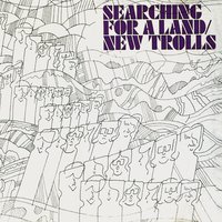 To Edith - New Trolls