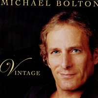 All The Way - Michael Bolton