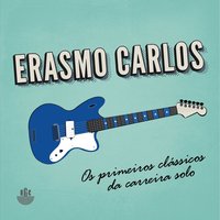 Você Me Acende (You Turn Me On) - Erasmo Carlos