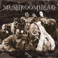 Empty Spaces - Mushroomhead