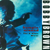 Humpin' Around - Bobby Brown, K-Klass