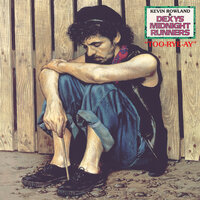 Show Me - Dexys Midnight Runners, Kevin Rowland
