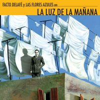 Solo palabras - Facto Delafe y las flores azules