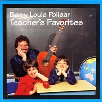I Don't Wanna Go To School - Barry Louis Polisar