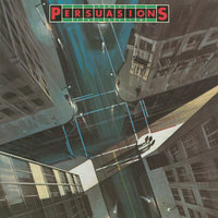 Looking for an Echo - The Persuasions