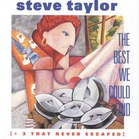 Whatever Happened To Sin - Steve Taylor