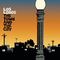 If You Were Only Here Tonight - Los Lobos