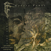 A Descent To Babylon (Babylon Asleep) - Celtic Frost