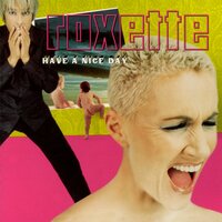 Crush On You - Roxette