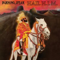Hail H.I.M - Burning Spear