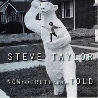 Bad Rap (Who You Tryin' To Kid, Kid?) - Steve Taylor