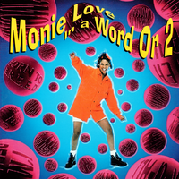 Mo' Monie - Monie Love
