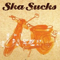 Ska Sucks - Against All Authority - V/A - Liberation Records, Against All Authority