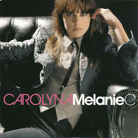Carolyna - Melanie C