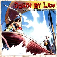 Baked With Sublime - Down By Law