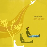 I See The Moon - Chris Rice
