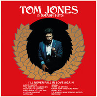 It's A Man's Man's Man's World - Tom Jones