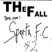 Theme From Sparta F.C. - The Fall