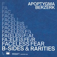 Faceless Fear - Apoptygma Berzerk
