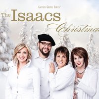 Mary, Did You Know - The Isaacs