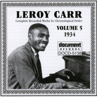 You Left Me Crying (Take 1) - Leroy Carr