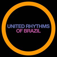 The Kkk Took My Baby Away - United Rhythms Of Brazil