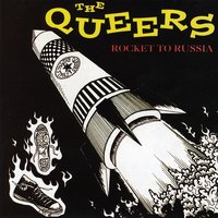 Here Today, Gone Tomorrow - The Queers
