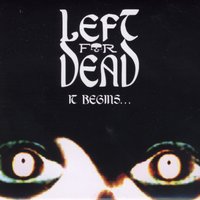 They Came From Outer Space - Left For Dead