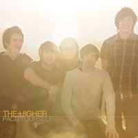 Pace Yourself - The Higher