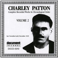 Hammer Blues (Take 2) - Charlie Patton