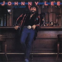 I'll Have to Say I Love You in a Song - Johnny Lee