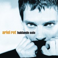 Mil mentiras y una verdad - Ariel Rot, Fito Paez