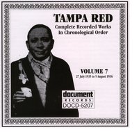 (I Could Learn To Love You) So Good - Tampa Red