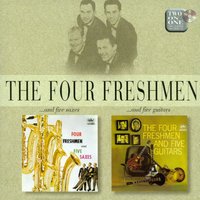 Liza (All The Clouds'll Roll Away) - The Four Freshmen