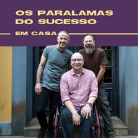 Vital E Sua Moto - Os Paralamas Do Sucesso