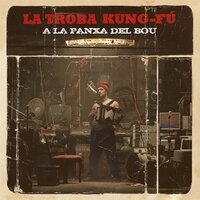 Take Your Time - La Troba Kung-Fú