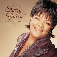 What A Friend We Have In Jesus - Shirley Caesar